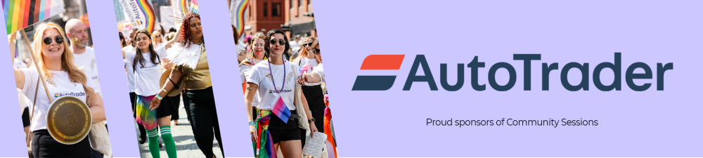 Autotrader - proud sponsors of our community sessions