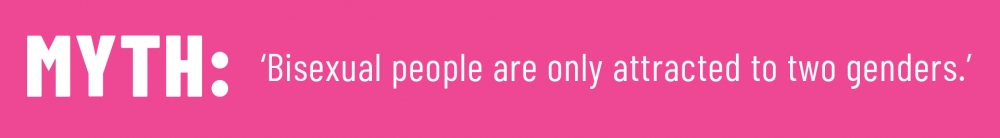 Image text reads 'MYTH: Bisexual people are only attracted to two genders'.